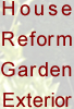 House Reform Garden Exterior